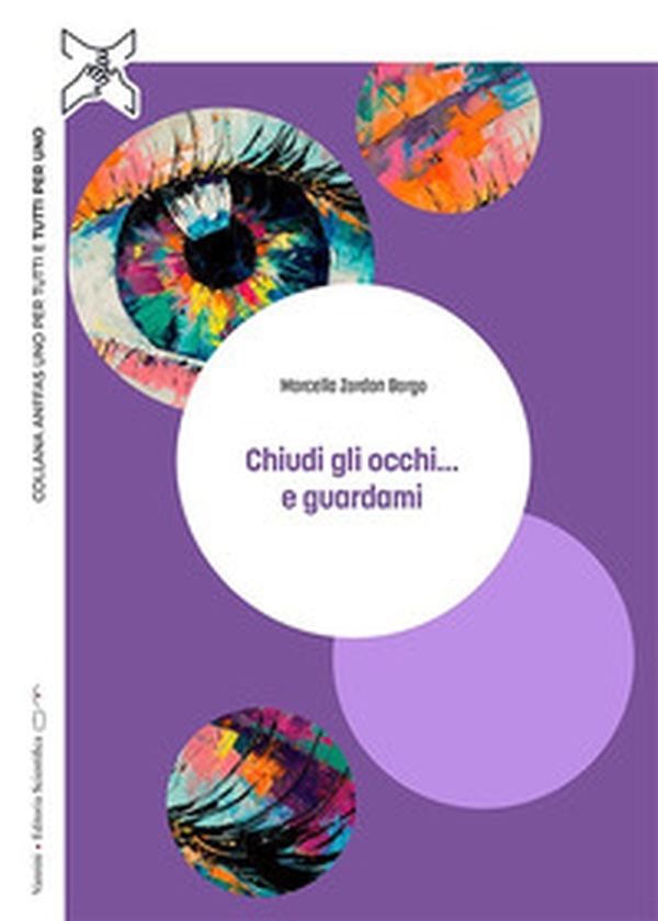 Chiudi gli occhi... e guardami - Librerie.coop Chiudi gli occhi... e guardami - Librerie.coop