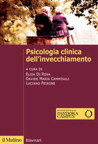 Psicologia clinica dell'invecchiamento - Librerie.coop