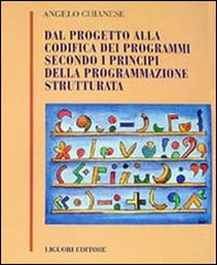 Dal progetto alla codifica dei programmi secondo i principi della programmazione strutturata - Librerie.coop