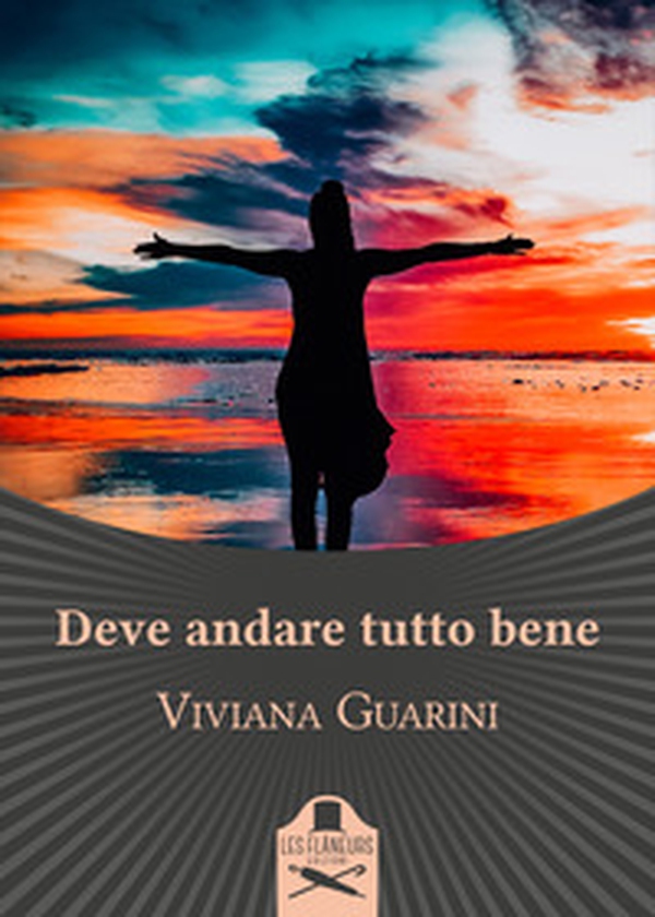 Deve andare tutto bene - Librerie.coop Deve andare tutto bene - Librerie.coop
