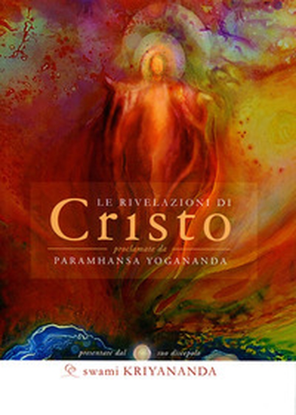 Le rivelazioni di Cristo - Librerie.coop Le rivelazioni di Cristo - Librerie.coop