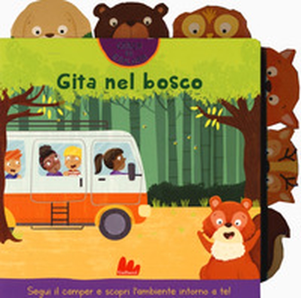 Gita nel bosco. Cerca ed esplora - Librerie.coop Gita nel bosco. Cerca ed esplora - Librerie.coop