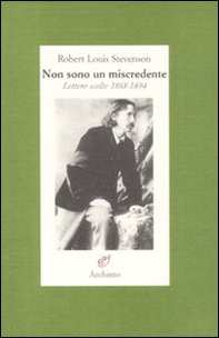 Non sono un miscredente. Lettere 1868-1894 - Librerie.coop Non sono un miscredente. Lettere 1868-1894 - Librerie.coop