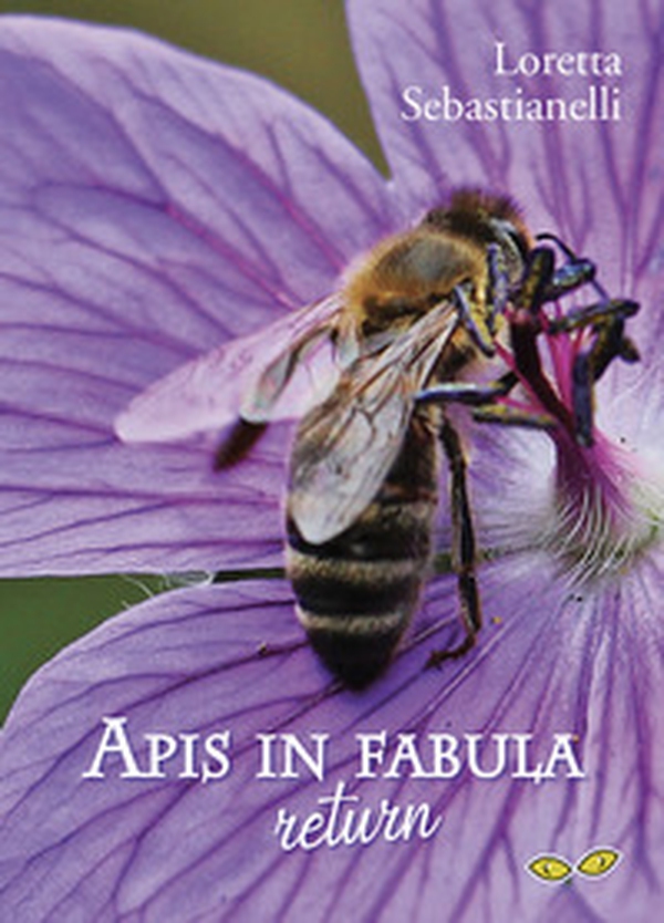 Apis in Fabula. Return - Librerie.coop Apis in Fabula. Return - Librerie.coop