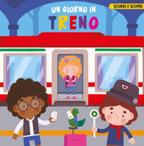 Un giorno in treno. Scorri e scopri - Librerie.coop Un giorno in treno. Scorri e scopri - Librerie.coop