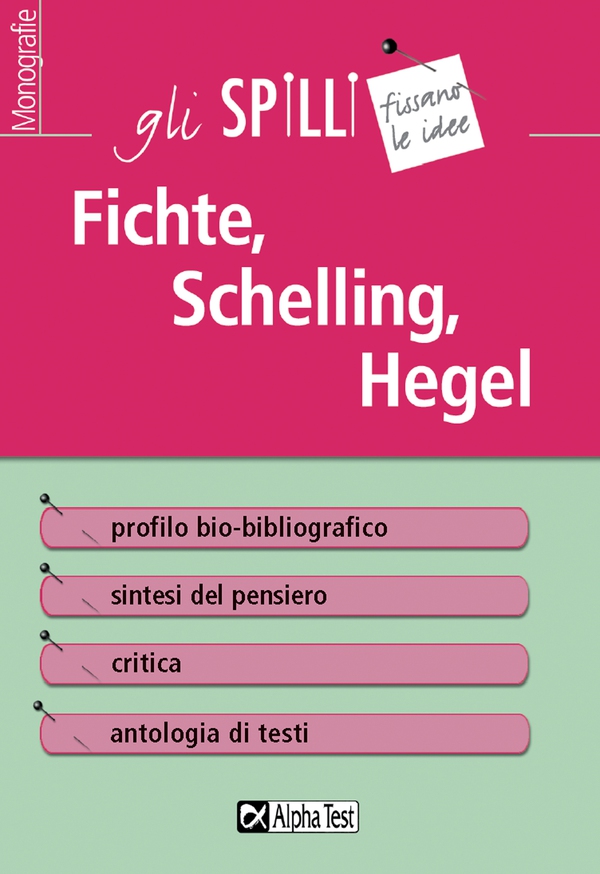 Fichte, Schelling, Hegel - Librerie.coop Fichte, Schelling, Hegel - Librerie.coop