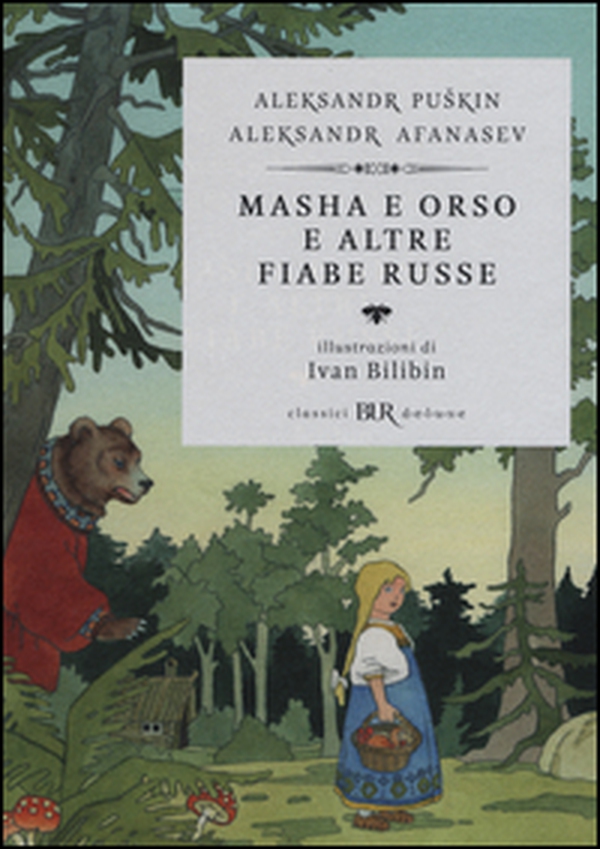 Masha e Orso e altre fiabe russe - Librerie.coop Masha e Orso e altre fiabe russe - Librerie.coop