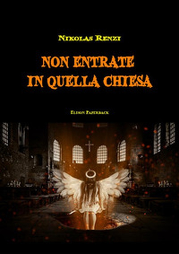 Non entrate in quella chiesa - Librerie.coop Non entrate in quella chiesa - Librerie.coop