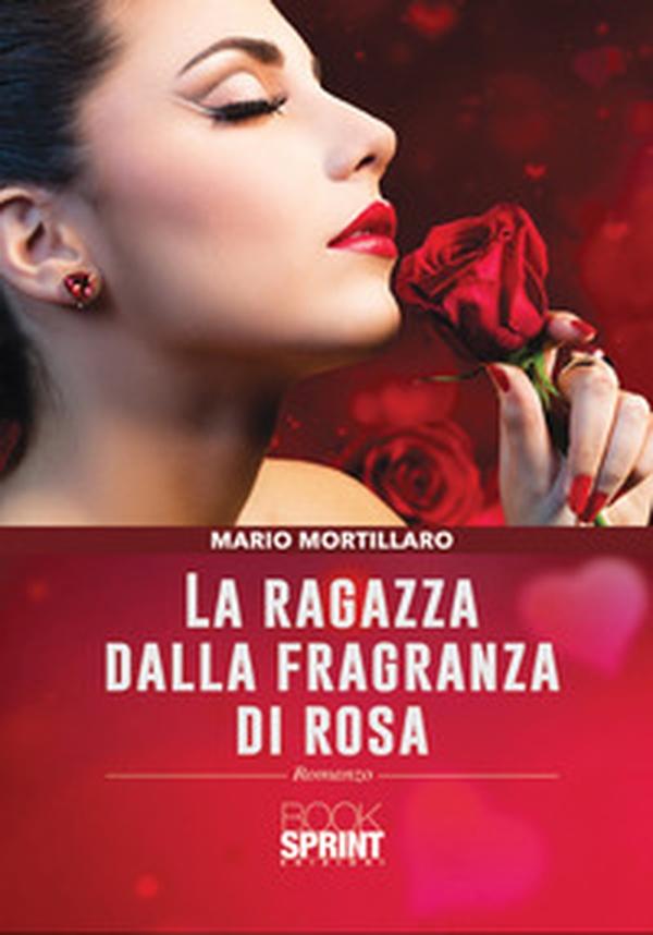 La ragazza dalla fragranza di rosa - Librerie.coop La ragazza dalla fragranza di rosa - Librerie.coop
