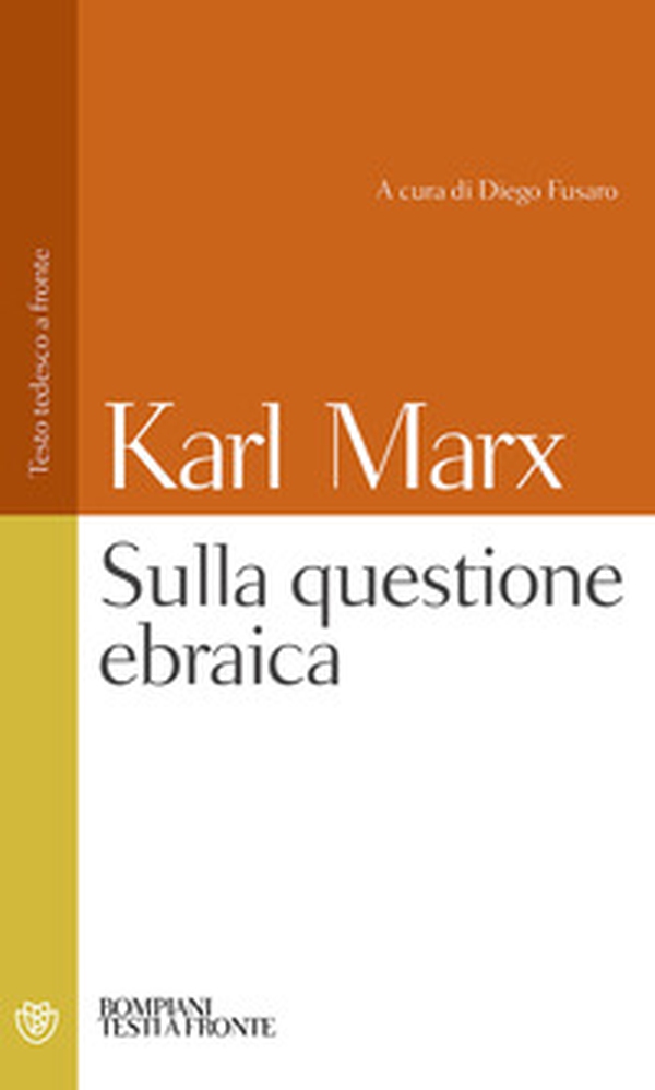 La questione ebraica. Testo tedesco a fronte - Librerie.coop La questione ebraica. Testo tedesco a fronte - Librerie.coop