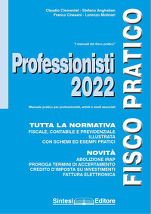 Fisco pratico professionisti 2022 - Librerie.coop Fisco pratico professionisti 2022 - Librerie.coop