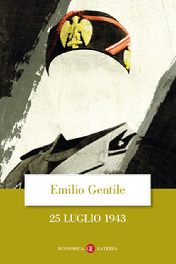 25 luglio 1943 - Librerie.coop 25 luglio 1943 - Librerie.coop
