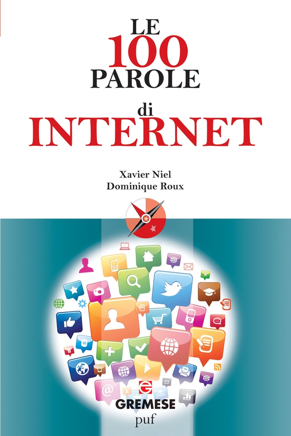 Le 100 parole di internet - Librerie.coop Le 100 parole di internet - Librerie.coop