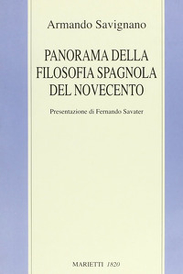 Panorama della filosofia spagnola del Novecento - Librerie.coop Panorama della filosofia spagnola del Novecento - Librerie.coop