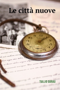Le città nuove - Librerie.coop