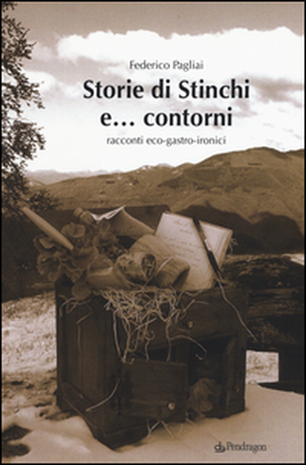 Storie di Stinchi e... contorni. Racconti eco-gastro-ironici - Librerie.coop Storie di Stinchi e... contorni. Racconti eco-gastro-ironici - Librerie.coop