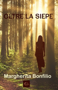 Oltre la siepe - Librerie.coop