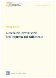 L'esercizio provvisorio dell'impresa nel fallimento - Librerie.coop