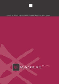 Kaskal. Rivista di storia, ambienti e culture del Vicino Oriente Antico - Vol. 19 - Librerie.coop