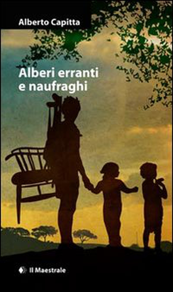 Alberi erranti e naufraghi - Librerie.coop