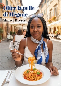 Oltre la pelle di Mégane - Librerie.coop