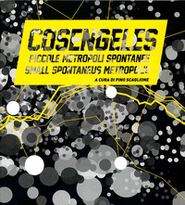 Cosengeles. Ediz. italiana e inglese - Librerie.coop Cosengeles. Ediz. italiana e inglese - Librerie.coop