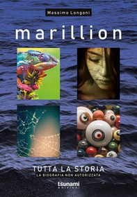 Marillion. Tutta la storia. La biografia non autorizzata - Librerie.coop Marillion. Tutta la storia. La biografia non autorizzata - Librerie.coop