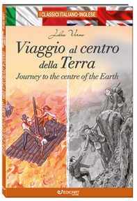 Viaggio al centro della Terra-Journey to the centre of the Earth - Librerie.coop Viaggio al centro della Terra-Journey to the centre of the Earth - Librerie.coop