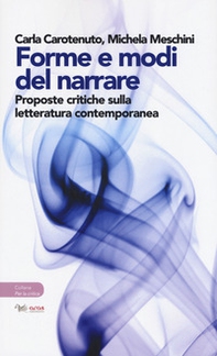 Forme e modi del narrare. Proposte critiche sulla letteratura contemporanea - Librerie.coop