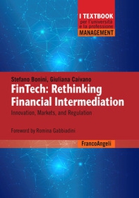FinTech: rethinking financial intermediation. Innovation, markets, and regulation - Librerie.coop