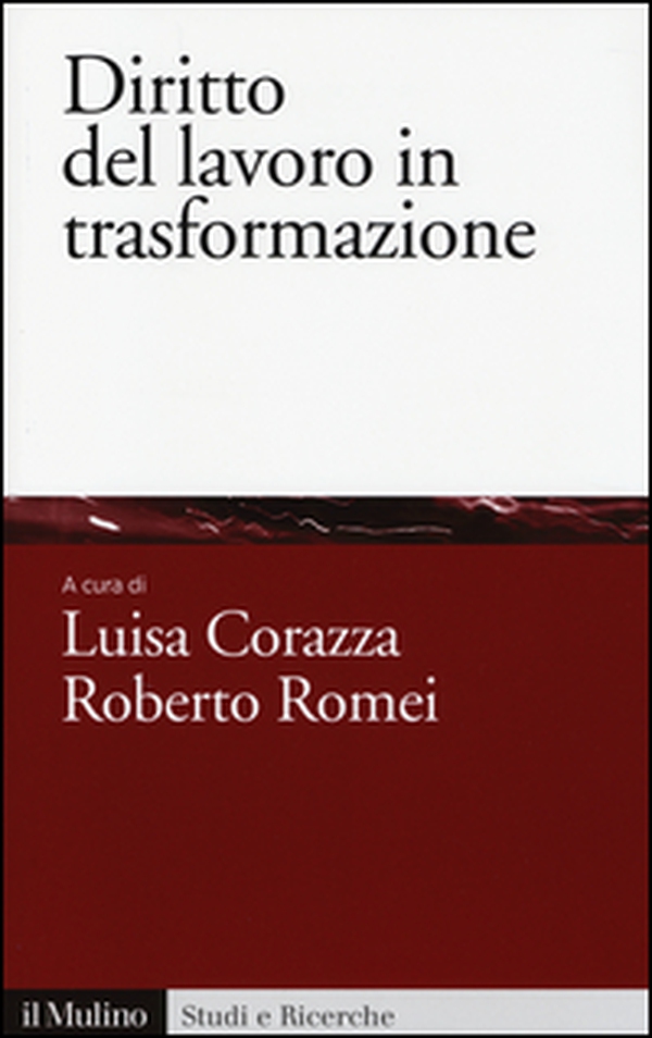 Diritto del lavoro in trasformazione - Librerie.coop Diritto del lavoro in trasformazione - Librerie.coop