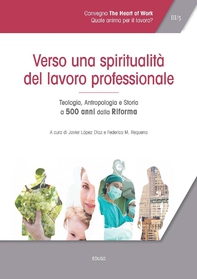 Verso una spiritualità del lavoro professionale - Librerie.coop Verso una spiritualità del lavoro professionale - Librerie.coop