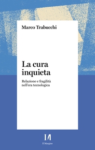 La cura inquieta - Librerie.coop