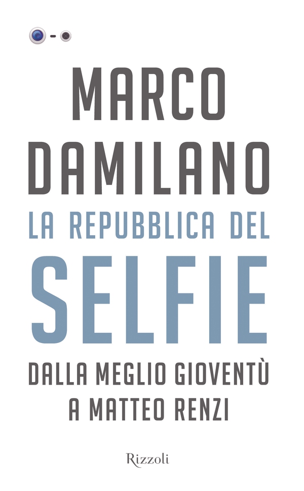 La Repubblica del selfie - Librerie.coop La Repubblica del selfie - Librerie.coop