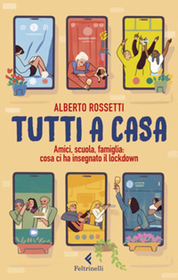 Tutti a casa. Amici, scuola, famiglia: cosa ci ha insegnato il lockdown - Librerie.coop Tutti a casa. Amici, scuola, famiglia: cosa ci ha insegnato il lockdown - Librerie.coop