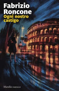 Ogni nostro castigo - Librerie.coop