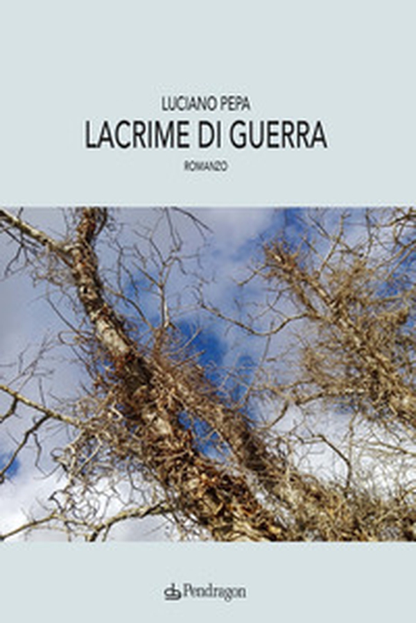 Lacrime di guerra - Librerie.coop Lacrime di guerra - Librerie.coop
