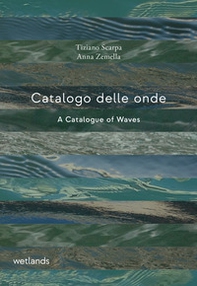 Catalogo delle onde-A catalogue of waves - Librerie.coop Catalogo delle onde-A catalogue of waves - Librerie.coop