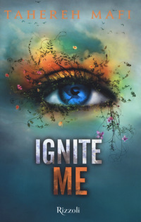 Ignite me - Librerie.coop Ignite me - Librerie.coop