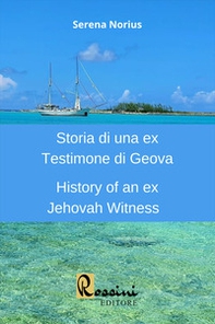 Storia di una ex Testimone di Geova-History of an ex Jehovah Witness - Librerie.coop