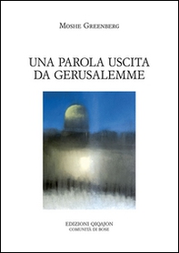 Una parola uscita da Gerusalemme - Librerie.coop