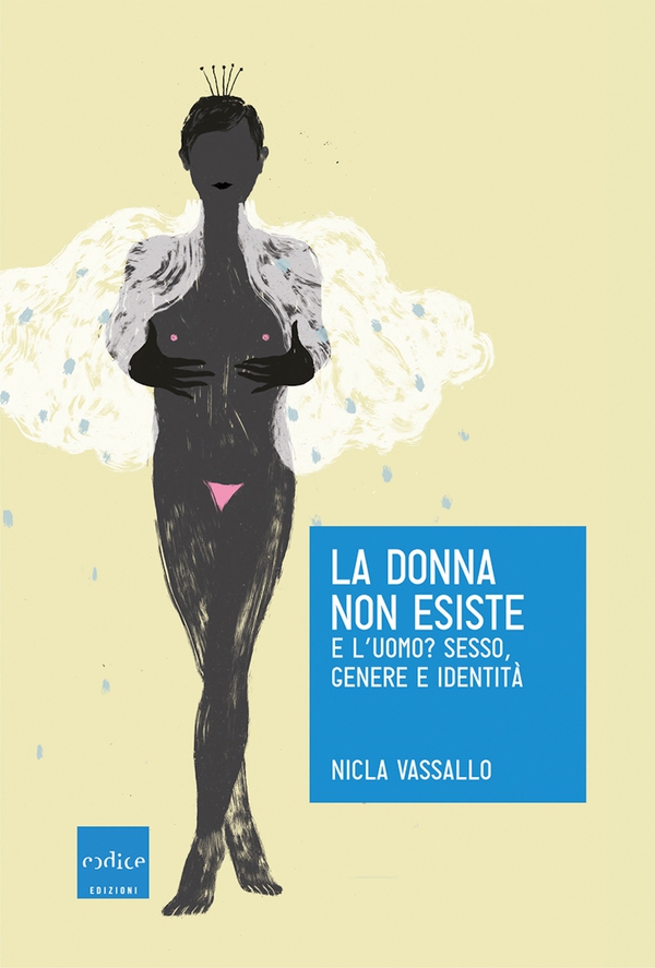 La donna non esiste - Librerie.coop La donna non esiste - Librerie.coop