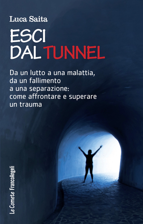 Esci dal tunnel - Librerie.coop Esci dal tunnel - Librerie.coop
