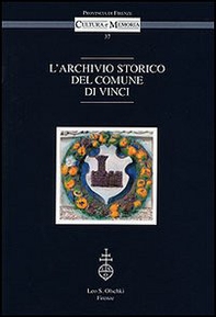 L'archivio storico del comune di Vinci - Librerie.coop