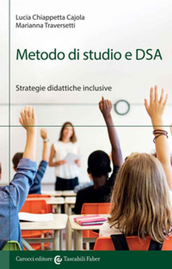 Metodo di studio e DSA. Strategie didattiche inclusive - Librerie.coop Metodo di studio e DSA. Strategie didattiche inclusive - Librerie.coop