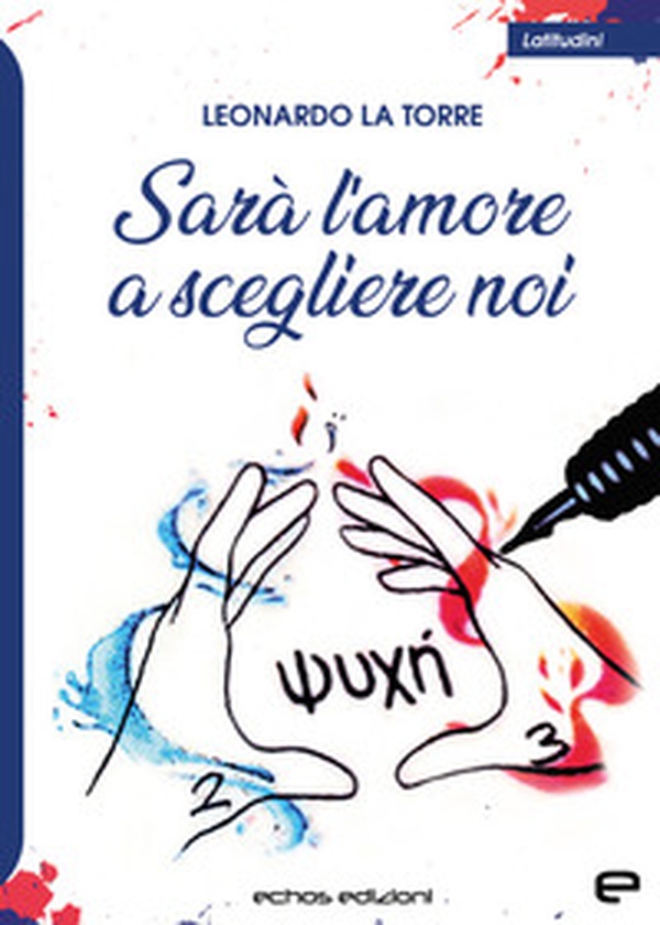 Sarà l'amore a scegliere noi - Librerie.coop Sarà l'amore a scegliere noi - Librerie.coop