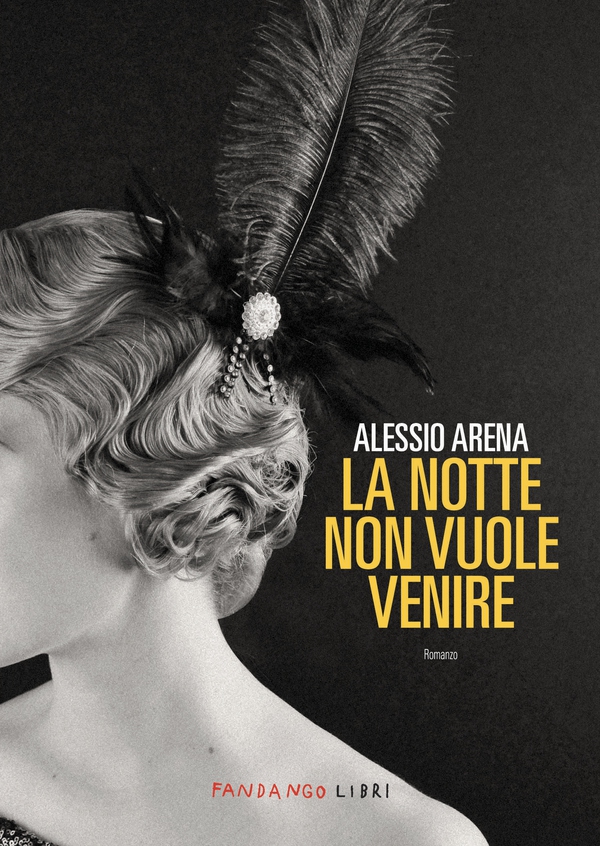 La notte non vuole venire NE - Librerie.coop La notte non vuole venire NE - Librerie.coop