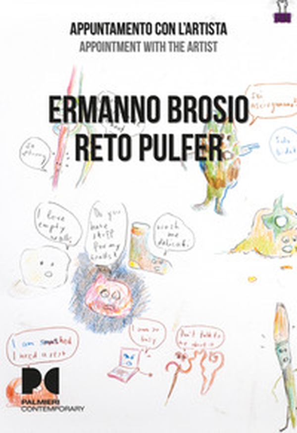 Ermanno Brosio, Reto Pulfer. Appuntamento con l'artista. Ediz. italiana e inglese - Librerie.coop Ermanno Brosio, Reto Pulfer. Appuntamento con l'artista. Ediz. italiana e inglese - Librerie.coop