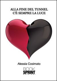 Alla fine del tunnel c'è sempre la luce - Librerie.coop