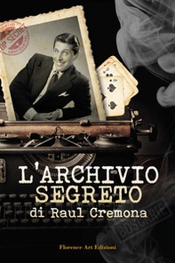 L'archivio segreto di Raul Cremona - Librerie.coop